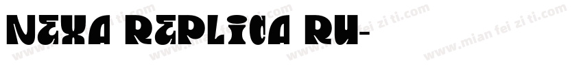 Nexa Replica RU字体转换